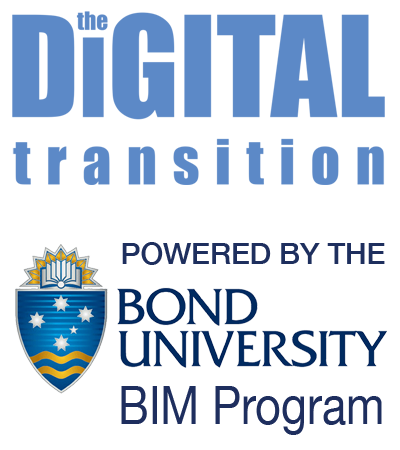The Digital Transition powered by Bond University's BIM Program