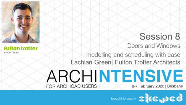 Session 8 slide - Doors and Windows - modelling and scheduling with ease