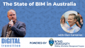 The State of BIM in Australia with Don Cameron