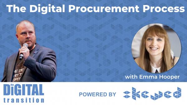 The Digital Procurement Process with Emma Hooper