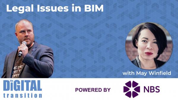 Legal Issues in BIM with May Winfield