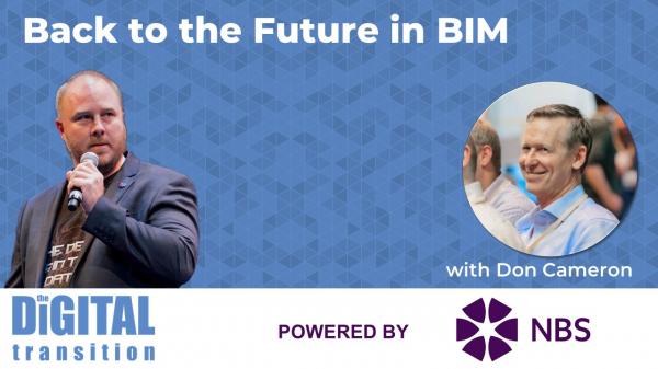 Back to the Future in BIM with Don Cameron