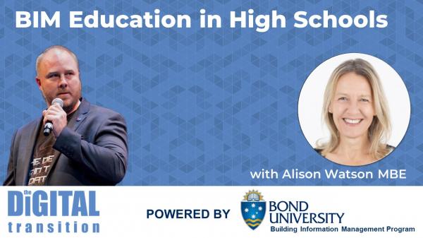 BIM Education in High Schools with Alison Watson MBE
