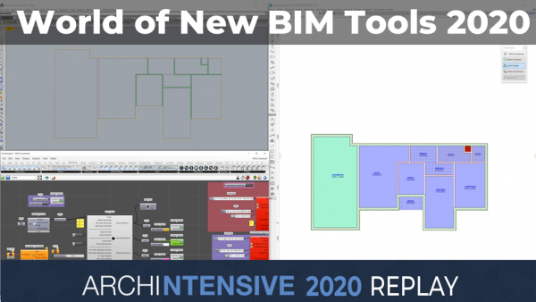 ARCHINTENSIVE 2020 - A world of new BIM tools