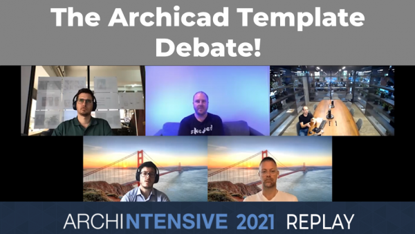 ARCHINTENSIVE 2021 - Panel - Templates in Archicad