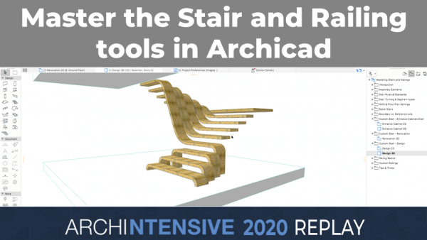 ARCHINTENSIVE 2020 - Mastering the Stair and Railing Tools